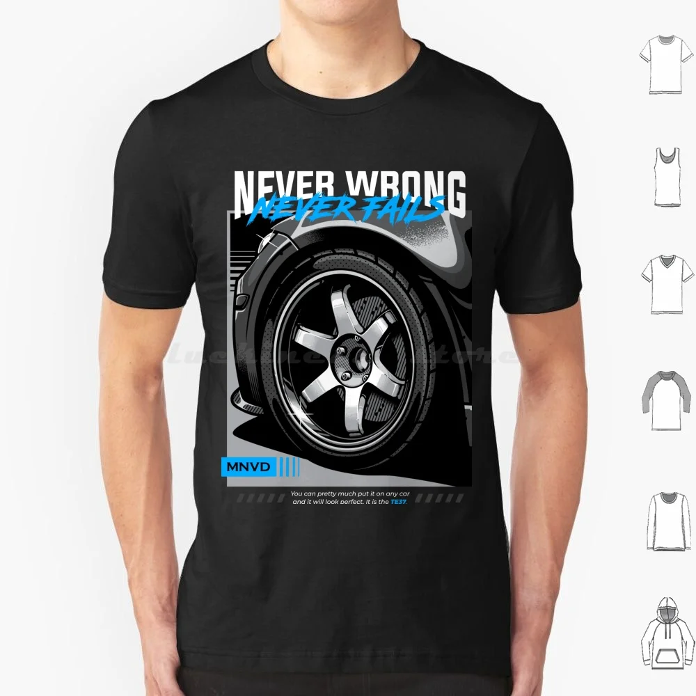 Te37 Never Wrong Automotive Rim Illustration T Shirt Cotton Men Women DIY Print Automotive Automotive Drawing Automotive