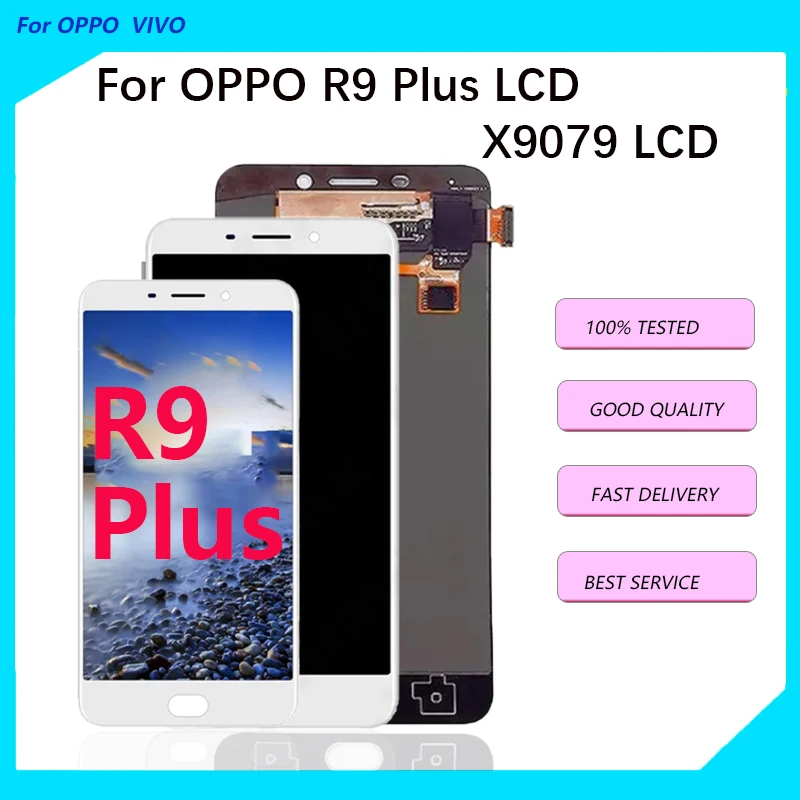 

ЖК-дисплей 6,0 дюйма для OPPO R9 Plus, запасные части для OPPO R9 Plus X9079, ЖК-экран