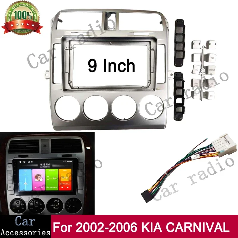 For 2002-2006 KIA CARNIVAL (9INCH) Car Radio Android Stereo Frame Player 2DIN Head Unit Fascia Panel Dash Board Cover