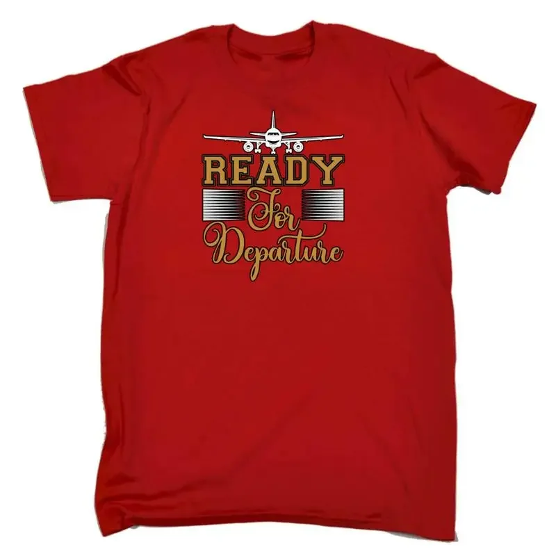 Ready For Departure Aviation Pilot Mens Funny Novelty T Shirt
