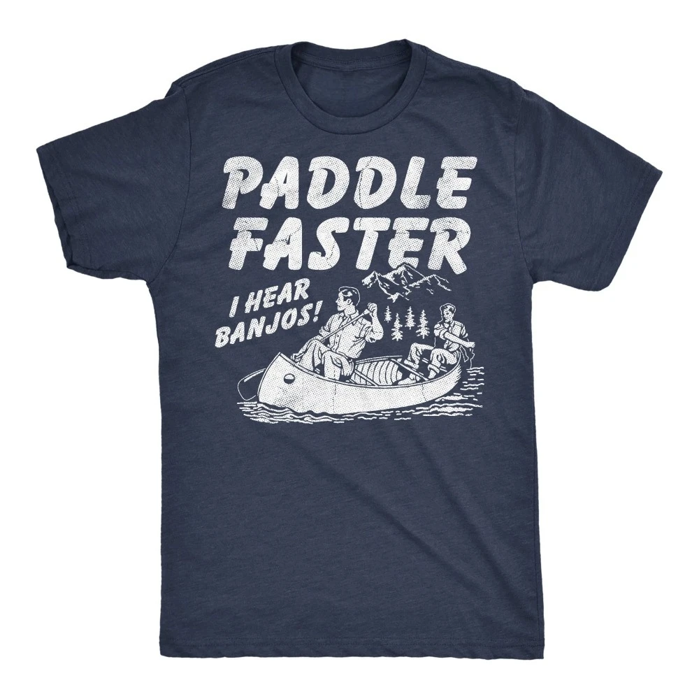 Paddle Faster I Hear Banjos Funny Vintage Movie T-Shirt Short Sleeve Men's T-shirts for Summer Unisex