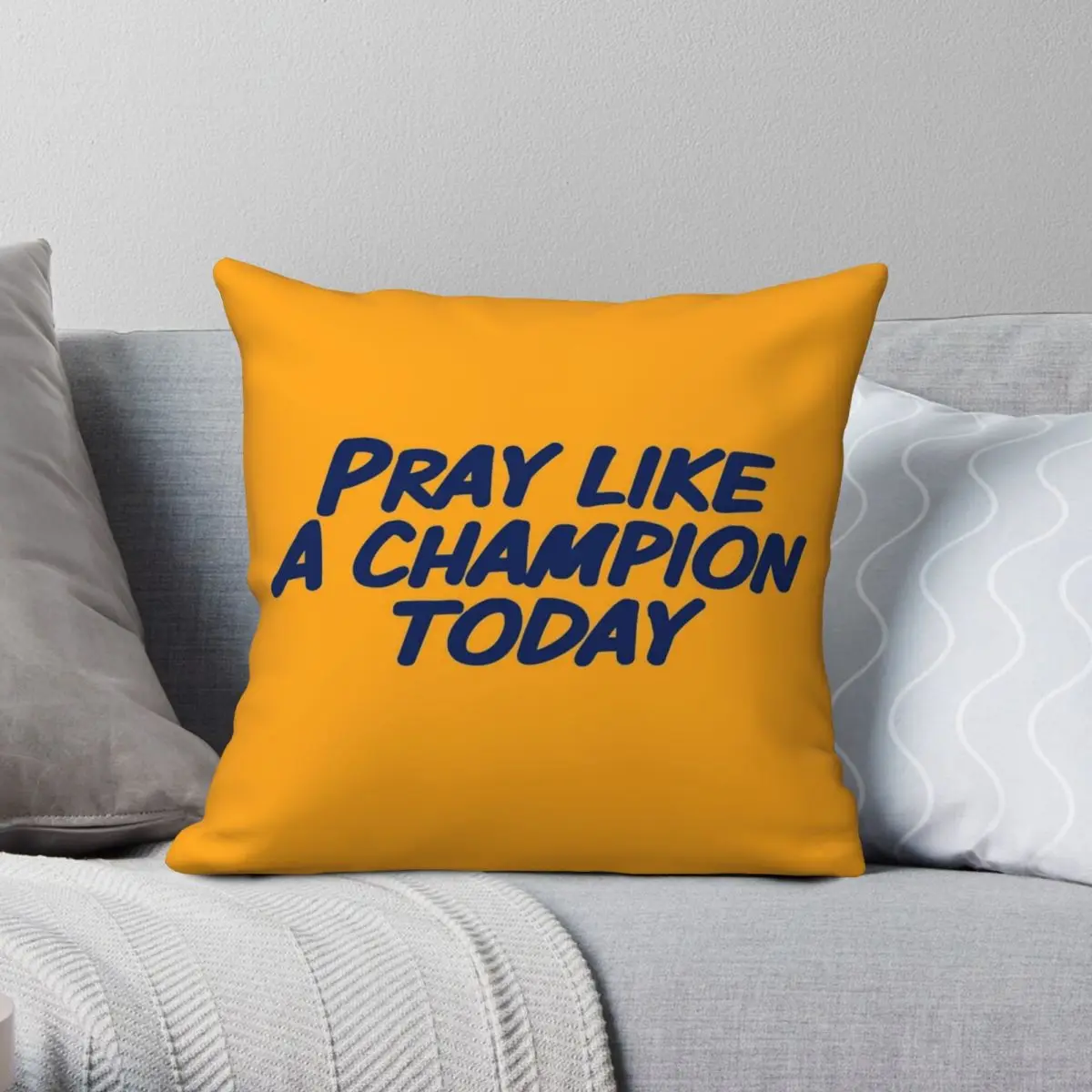 Pray Like A Champion Today Pillowcase Polyester Linen Velvet Pattern Zip Decorative Throw Pillow Case Home Cushion Cover 45x45