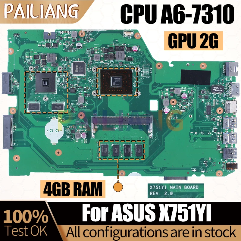 X751YI For ASUS X751BP X751Y K751BP X751B MAIN BOARD A6-7310 RAM 4GB AM7310 216-0867040 2G 60NB09U0-NB1130 Notebook Mainboard