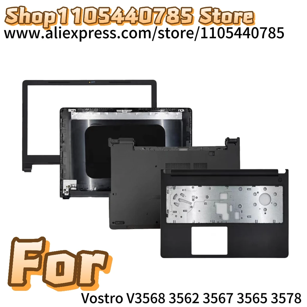 New For Vostro V3568 3562 3567 3565 3578  LCD Back Cover Rear Lid Top Case/Front Bezel/Palmrest/Bottom Case