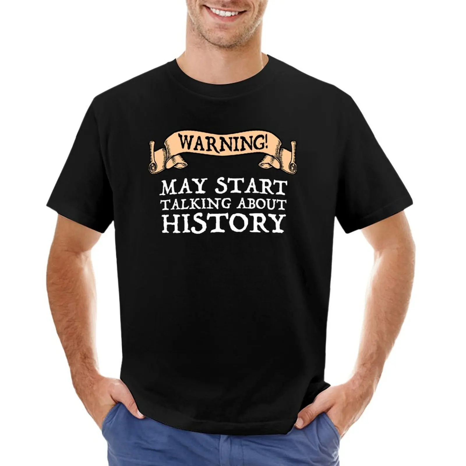 

Warning! May Start Talking About History T-Shirt sports fans oversized graphic tee shirts men graphic