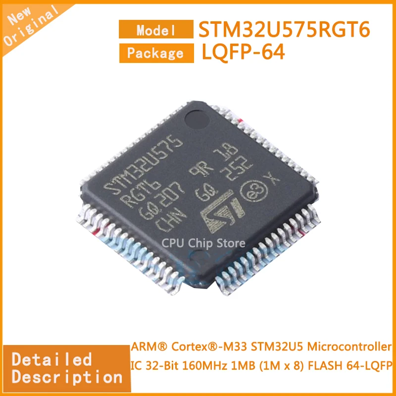 

5Pcs/Lot New Original STM32U575RGT6 STM32U575 Microcontroller IC 32-Bit 160MHz 1MB (1M x 8) FLASH 64-LQFP (10x10)