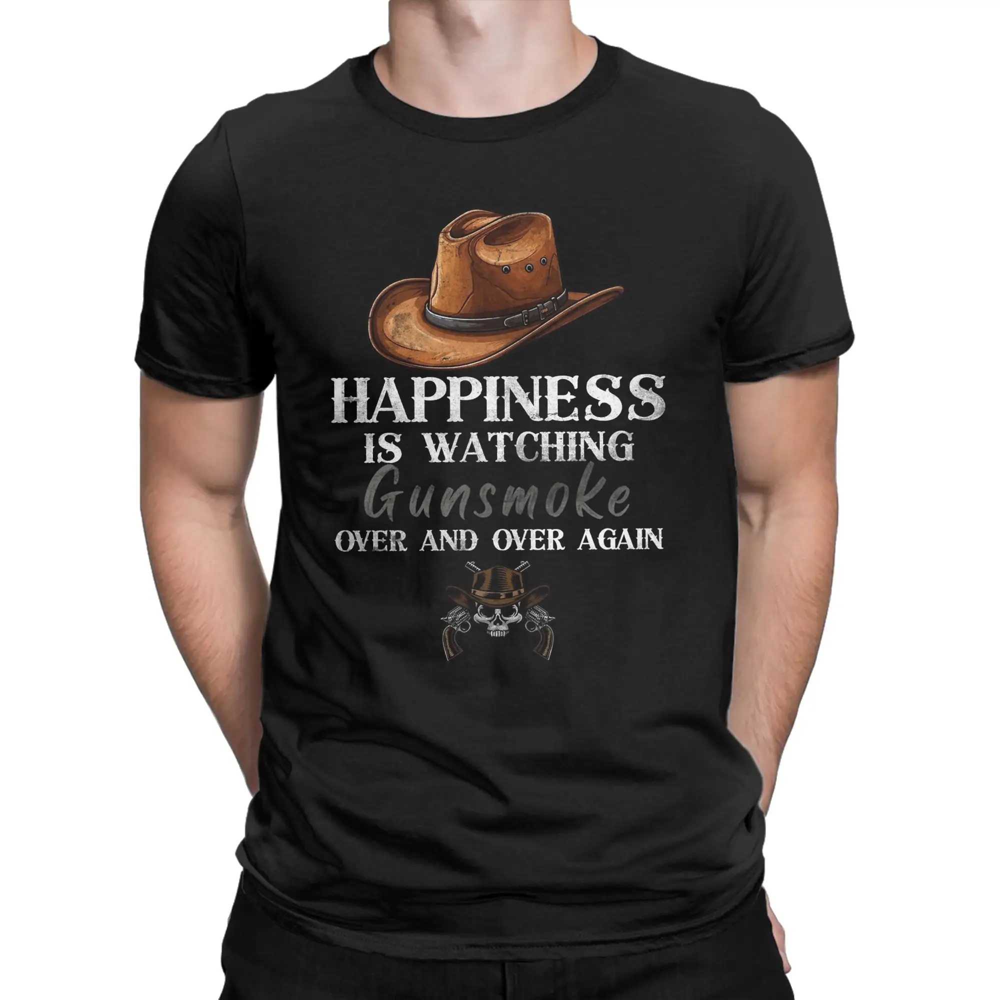 Happiness Is Watching Gunsmoke Over And Over Again T Shirts Men's  Cotton Fashion for Male T-Shirt  Tees Short Sleeve Clothes