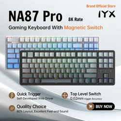 IROK NA87  Pro Rapid Trigg 8000HZ SOCD/RS Mechanical Keyboards Keyboard with magnetic switch Gaming Keyboad For Varolent 87key