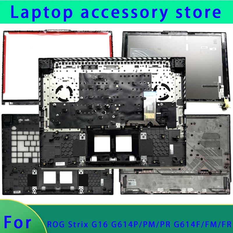 Suitable for the Ryzen version ROG Strix G614P PM PR G614F FM FR top cover screen frame palm support bottom shell Magic Ba Hinge
