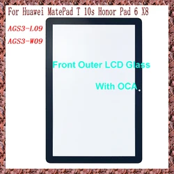 AAA For Huawei MatePad T 10s Honor Pad 6 X8 10.1 AGS3-W09 AGS3-L09 Touch Screen Panel Tablet Front Outer LCD Glass Lens With OCA