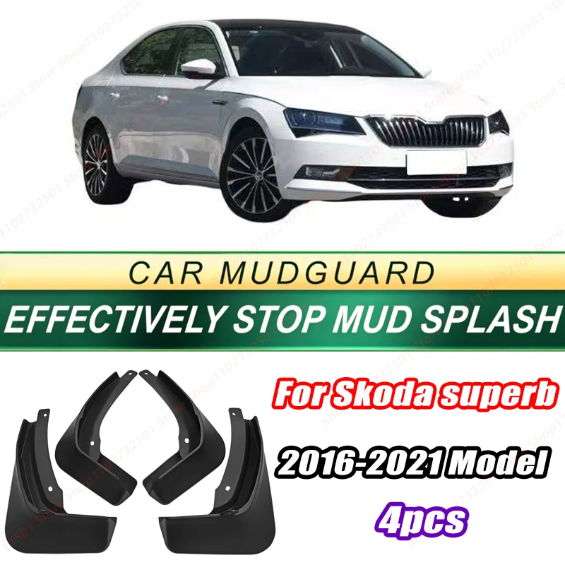 For Skoda superb 2016-2021 Model 4PCS Front Rear Mud Flaps Splash Guards Fender Mudguards Auto Accessories