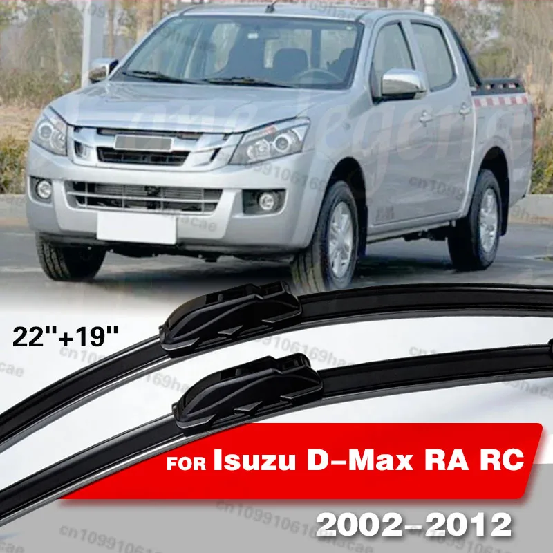 2x Para Isuzu Chevrolet LUV D-Max RA RC 2002~2012 Palhetas Limpadoras de Para-brisa Dianteiro Acessórios Automotivos 22"+19"