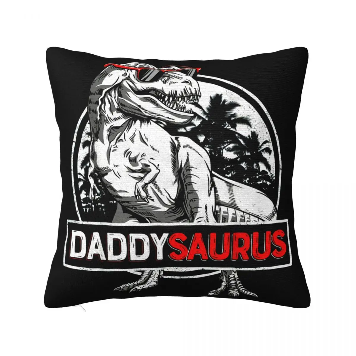 Daddysaurus Father's Day Gift T Rex Daddy Saurus Men Any Logo Streetwear Oversize Style Rap Pillow Case