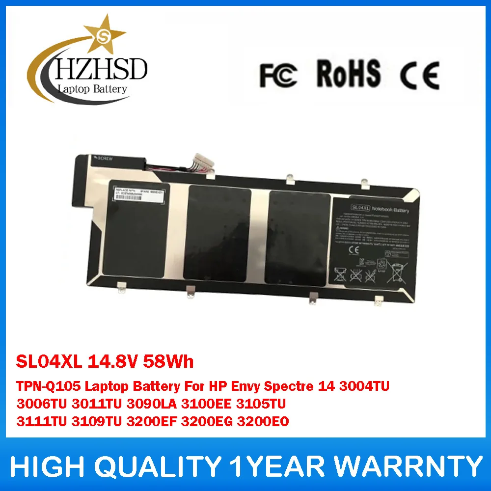 

SL04XL 14.8V 58Wh TPN-Q105 Laptop Battery For HP Envy Spectre 14 3004TU 3006TU 3011TU 3090LA 3100EE 3105TU 3111TU 3109TU 3200EF