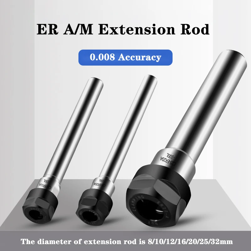 Q.Grt 0.008mm ER Extension rod C8 C10 C12 C16 C20 C25 C32 ER8 ER11 ER16 ER20 ER25 ER32 ER Collet Chuck CNC Milling Lengthen Tool