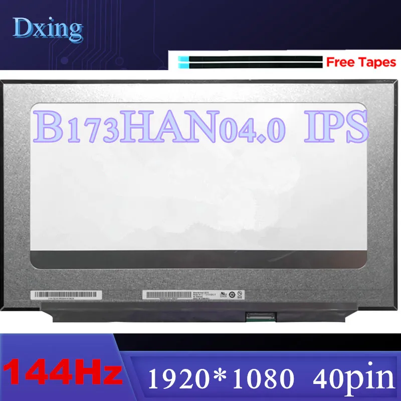 

B173HAN04.0 fit LP173WFG SPB1 NV173FHM-N44 V3.1 LP173WFG-SPB2 B173HAN04.4 N173HCE-G33 144Hz 72% 17.3" Laptop LCD Screen