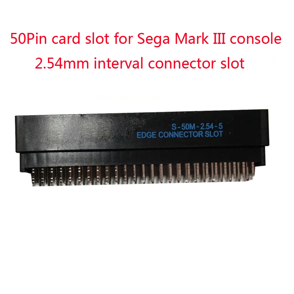 10pcs a lot 50Pin card slot for Sega Mark III console 2.54mm interval connector slot   replacement part