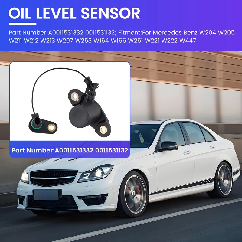 New A0011531332 0011531132 Engine Oil Level Sensor For Mercedes Benz W204 W205 W211 W212 W213 W207