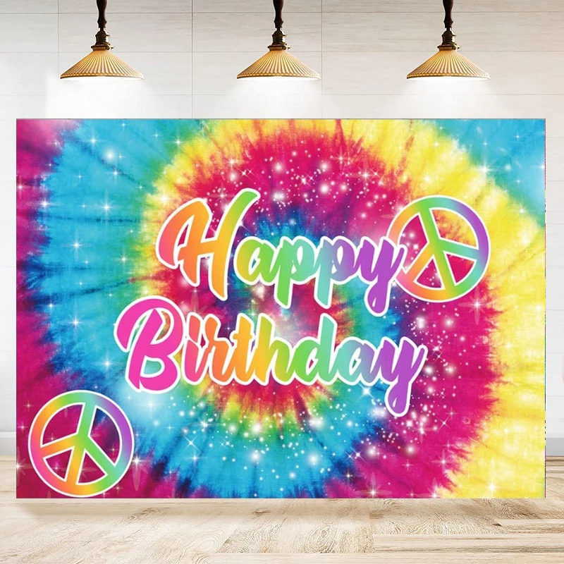 

Tie-Dye Photography Backdrop Hippie Theme Happy Birthday Background Poster Groovy Sign Rainbow Decor Cake Table Banner Supplies