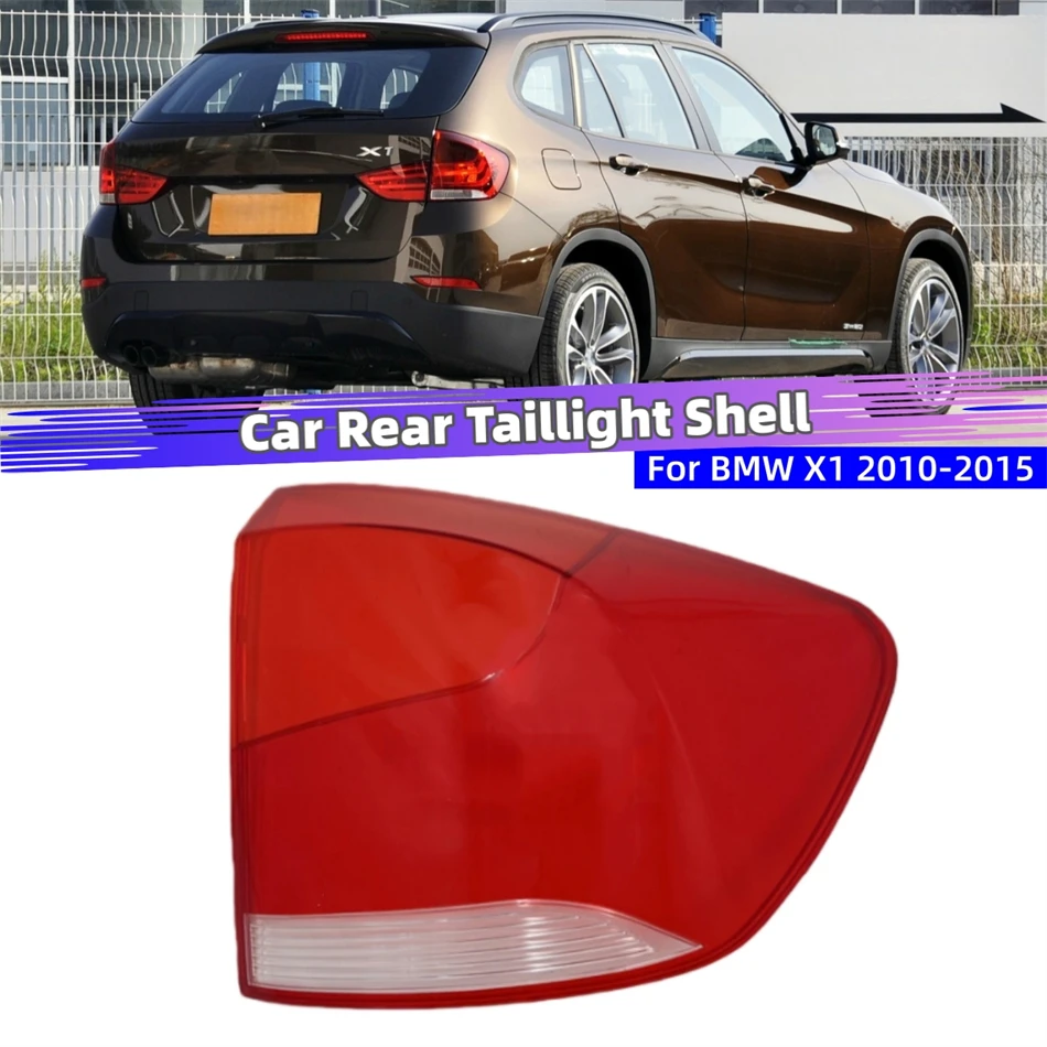 For BMW X1 2010 2011 2012 2013 2014 2015 Automotive Accessories Replacement Car Lights Shell Rear Shell Cover Tailight Glass