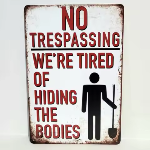 No Trespassing Funny Rustic Vintage Metal Tin Signs Man Cave Garage-Aluminum