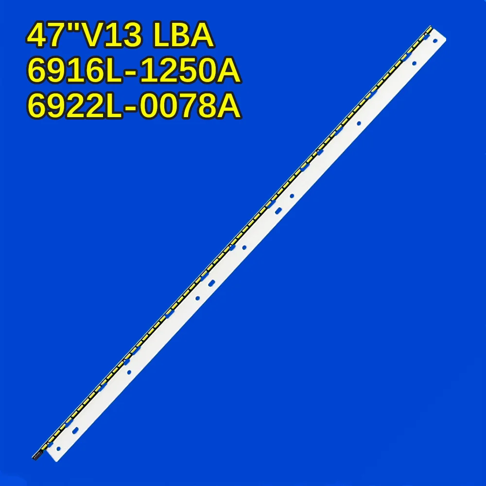 LED TV Backlight Strip for TX-L47ET61B TX-L47ET60E TX-LR42DT60 LC470EUD FF F1 6916L-1250A 6922L-0078A 47