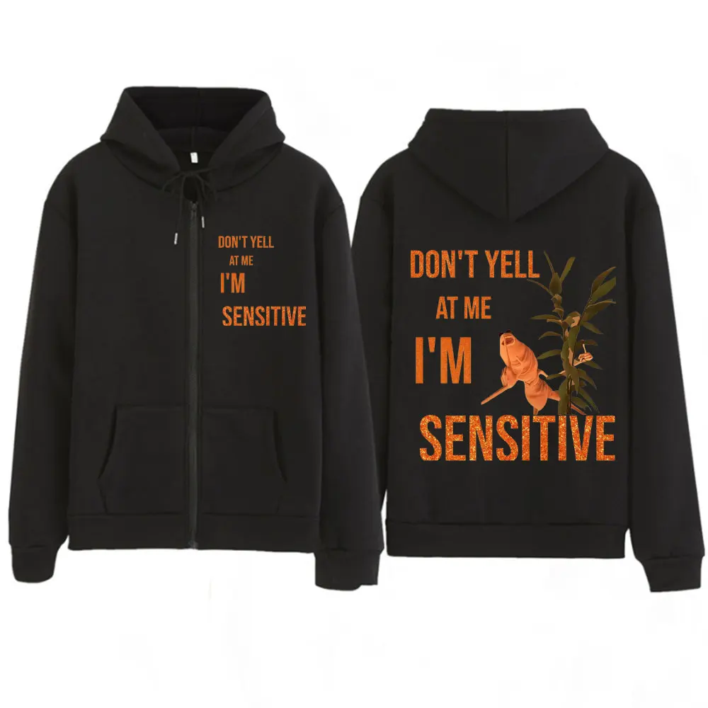 Marcus The Worm Don't Yell At Me I'm Sensitive Funny Meme Hoodie Männer Frauen Mode Trainingsanzug Harajuku Vintage Lose Zip Up Mäntel