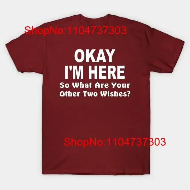 حسنًا أنا هنا حتى ما هو رغبتك الأخرى صنع في الولايات المتحدة الأمريكية تي شيرت M 3XL ملابس مصممة كلاسيكية مغسولة جرافيك كاجوال #1