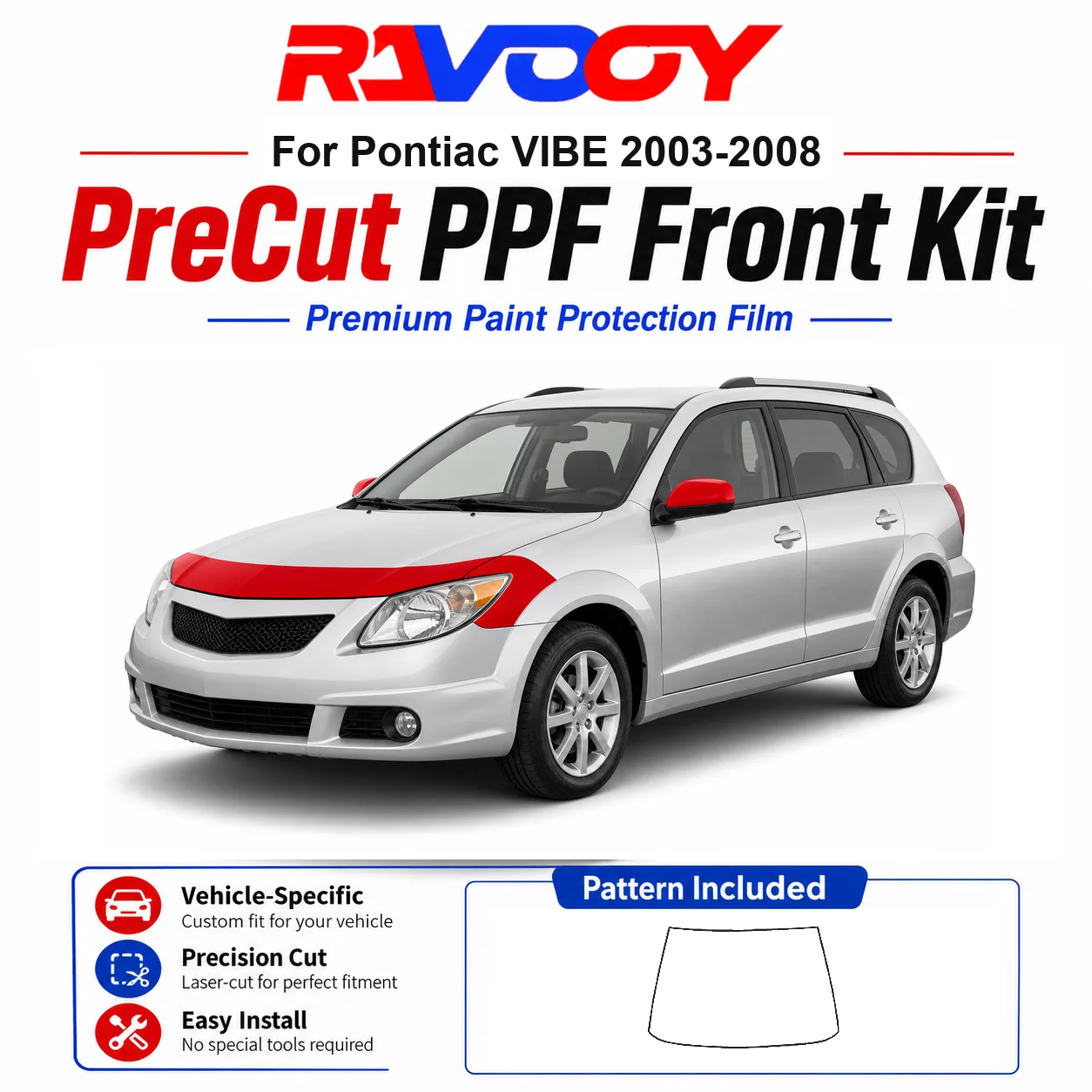 

8.5mil TPU Precut PPF Kit For Pontiac VIBE 2003-2008 - Hood, Fenders & Mirror Set - Self-Healing Clear Bra Film