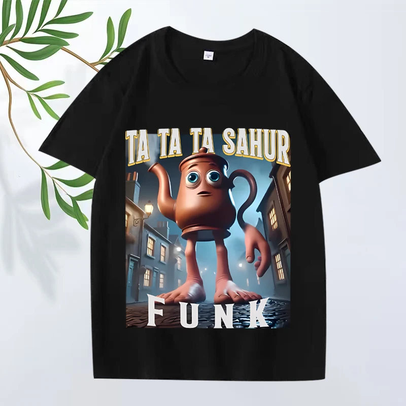 

Ta Ta Ta Sahur Funk Italian Brainrot Characters Funny Meme T Shirt men women 100% Cotton short sleeve Summer print Unisex tops