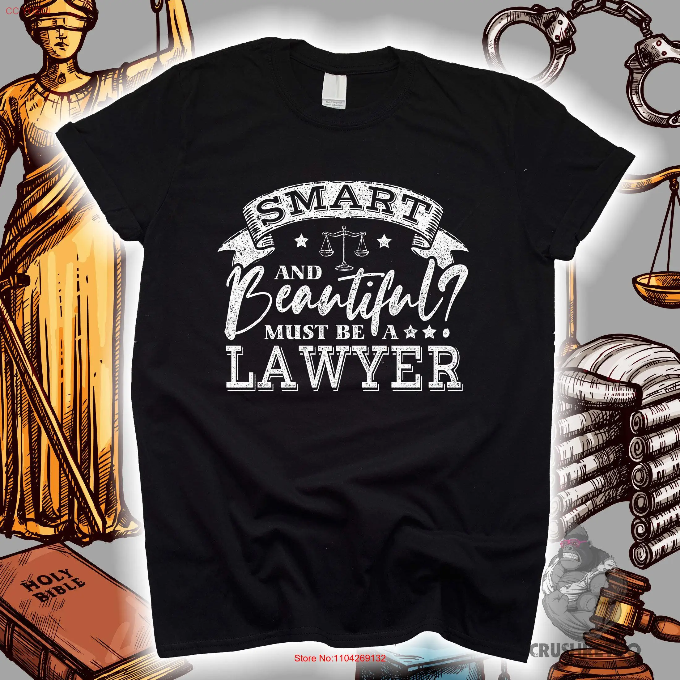 Smart Beautiful Must Be a Lawyer Funny T Shirt Attorney s Law School Graduation Bar Exam or Mug long or short sleeves