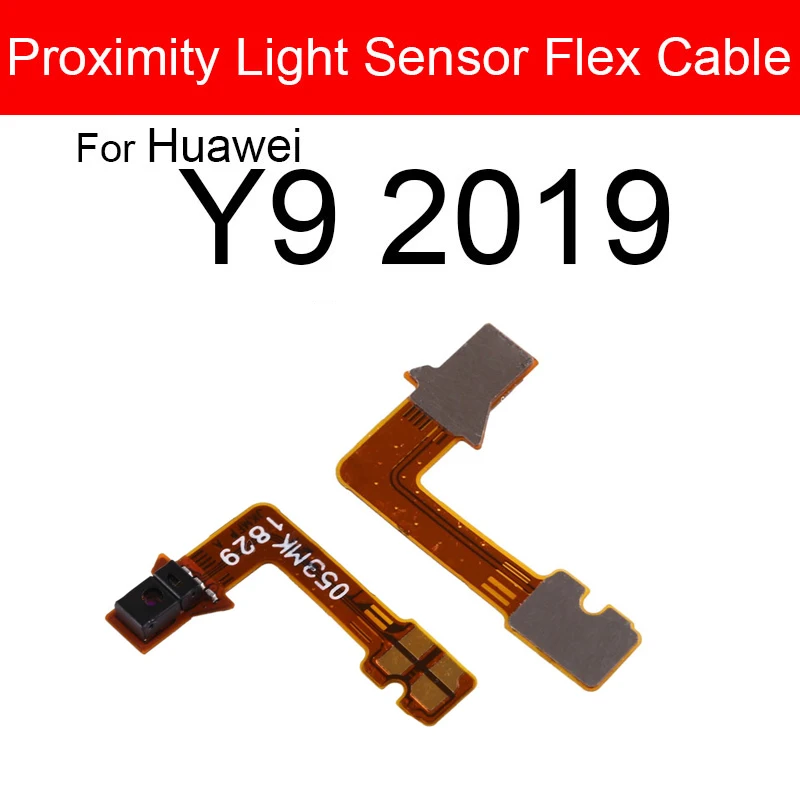 Light Proximity Sensor Flex Ribbon Cable For Huawei P Smart Plus 2019 Y9 Y7 Y6 Y5 Pro Prime 2019 2018 2017 Replacement Repair
