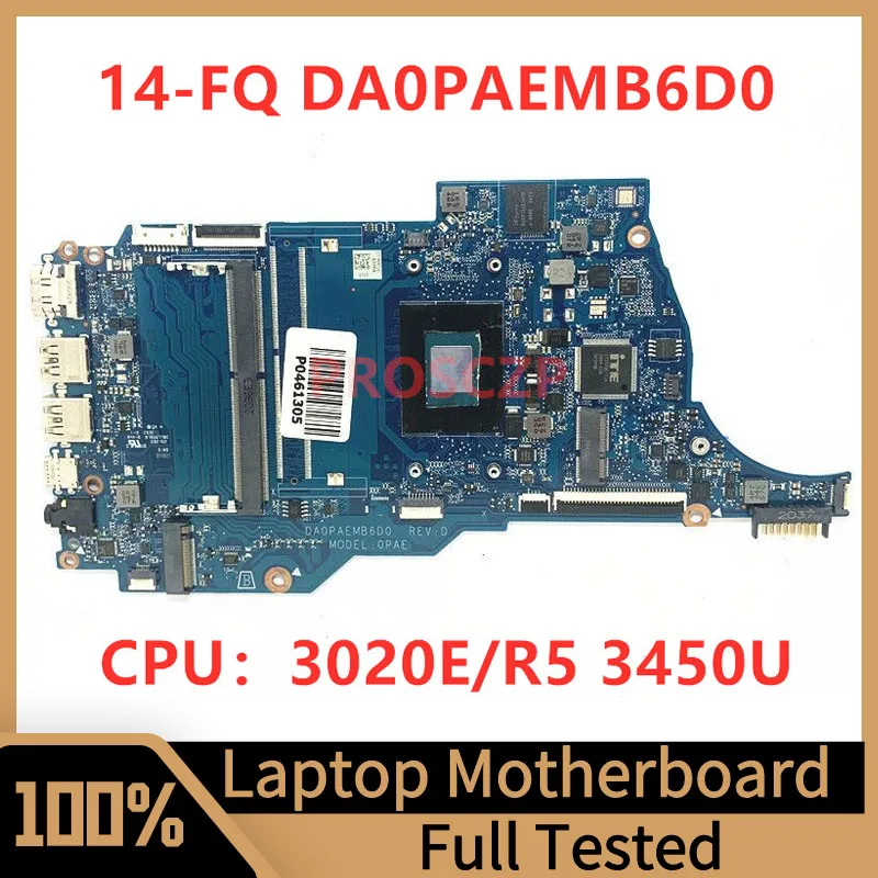 

M31198-001 M31198-601 For HP 14-FQ 14S-FQ Laptop Motherboard DA0PAEMB6D0 With AMD 3020E/Ryzen 5 3450U CPU 100% Fully Tested Good