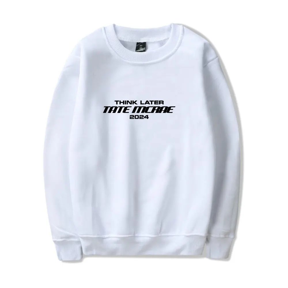 Tate Mcrae Think Later Tour O-Neck Sweatshirts Women Men Long Sleeve Fashion Pullover Unisex Clothes