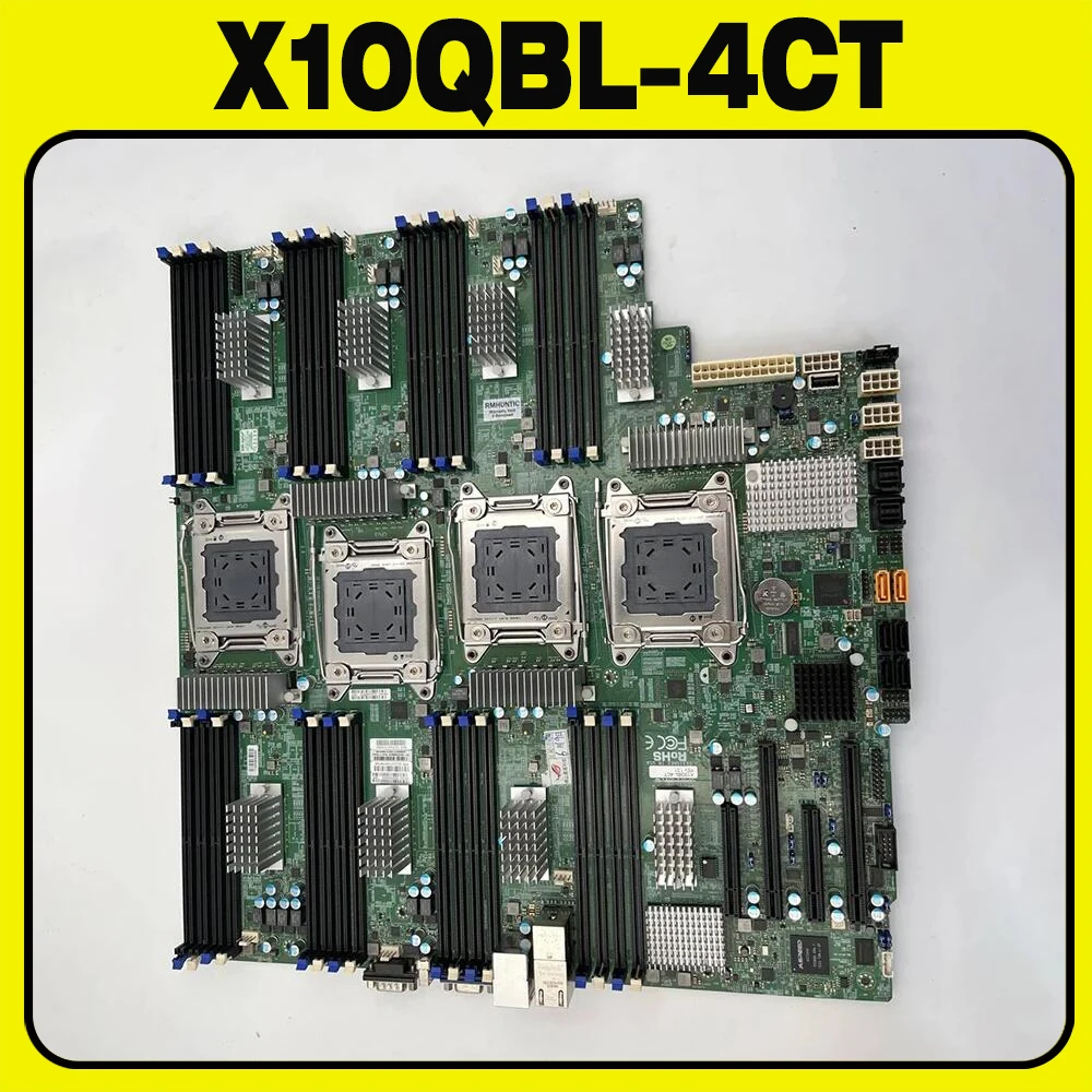 

X10QBL-4CT For Supermicro Motherboard,Quad Socket R1 (LGA 2011),Support For Xeon Processor E7-8800 v4/3 E7-4800 v4/3