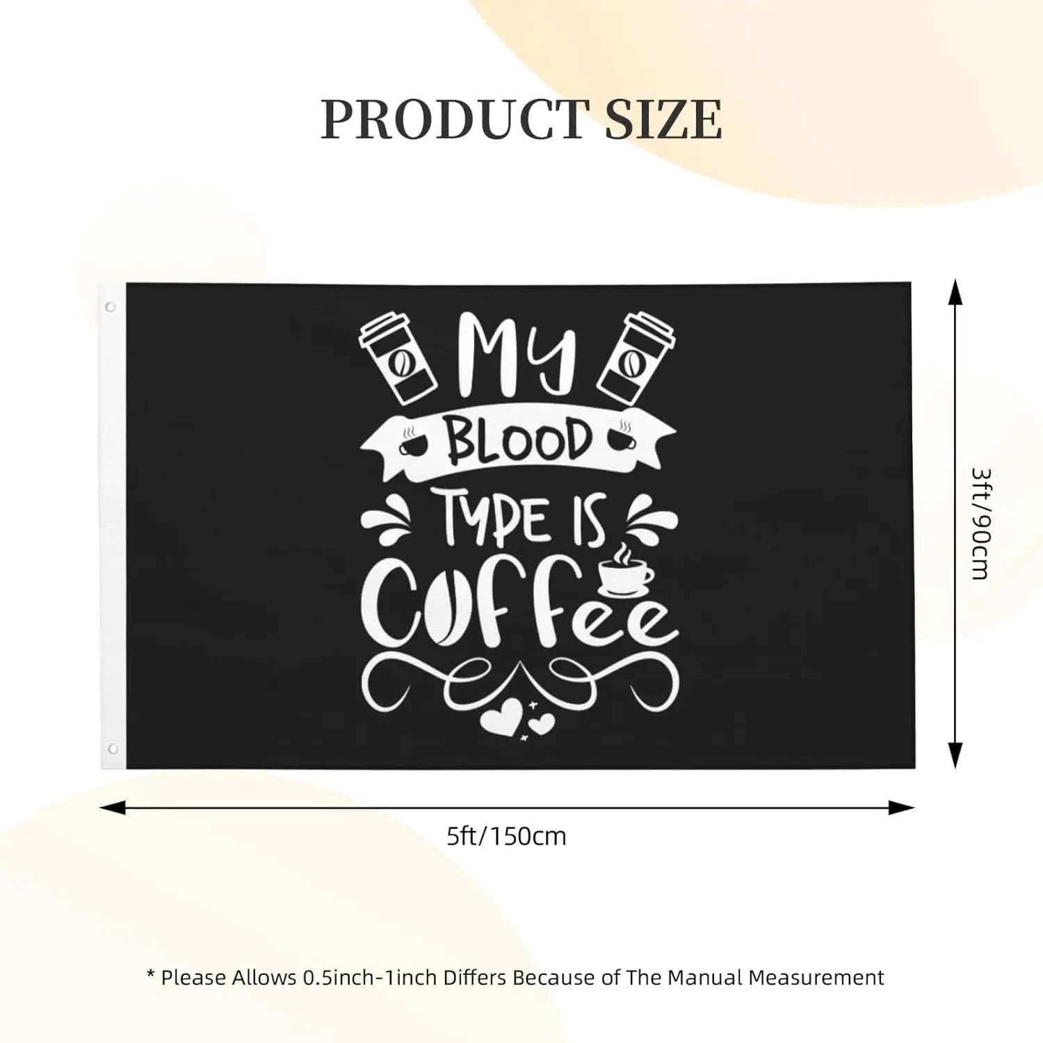 Flagicts 100% Polyester My Blood Type Is Coffee Flags