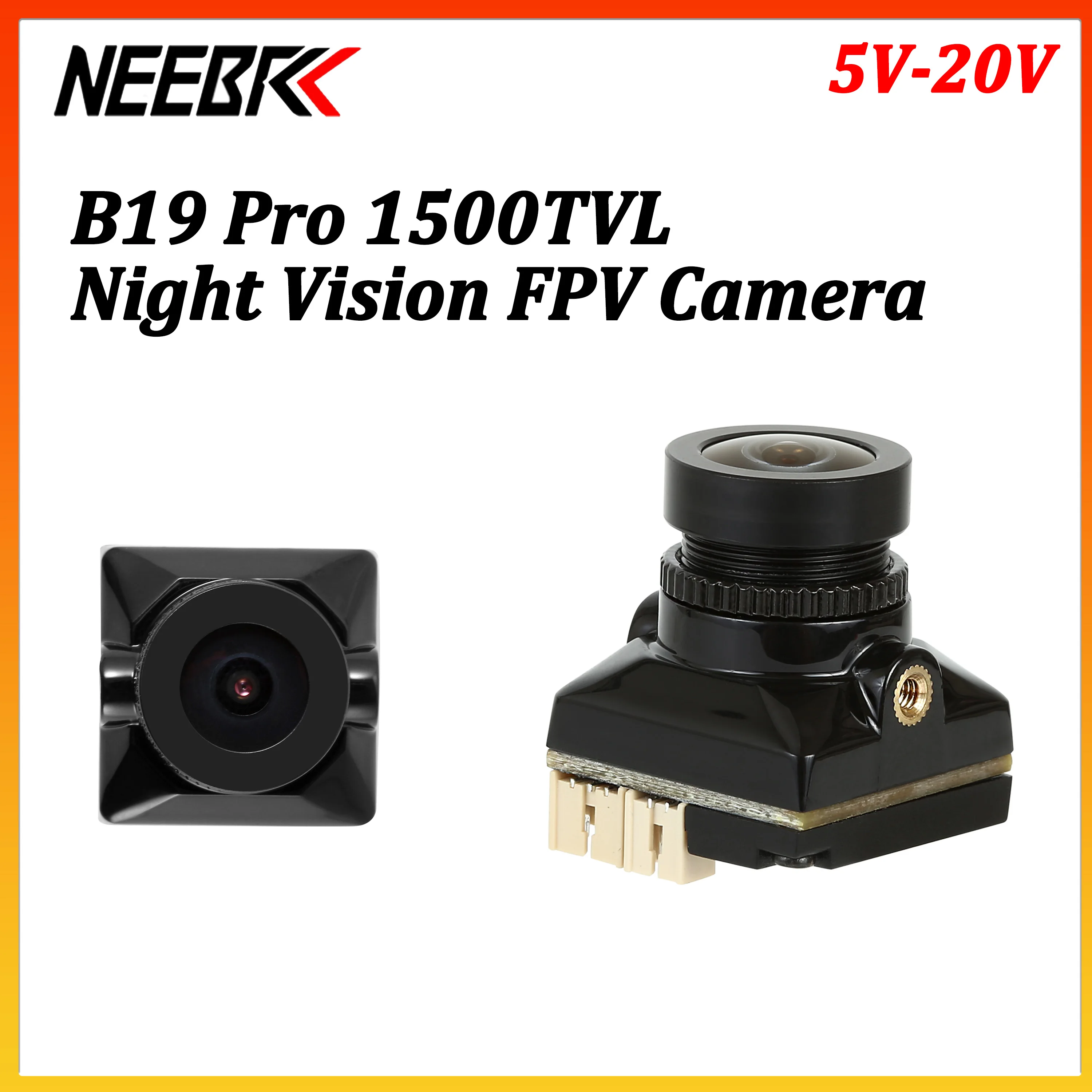 NEEBRC B19 Pro FPV Night Vision Camera 1500TVL 5-20V 2.1mm Lens 135° FOV PAL / NTSC with OSD Internal for RC FPV Racing Drone
