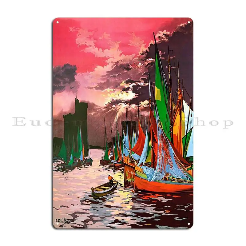 Sailing Boats Port Entrance La Rochelle France 1928 E Paul Champseix Metal Signs Living Room Personalized Tin Sign Poster