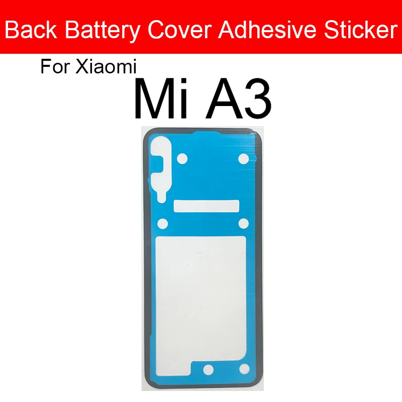 Rear Battery Cover Adhesive Sticker For Xiaomi Mi Mix 2s Mix 3 Mix 4 Mi A3 Back Housing Door Glue Tape Replacement Parts