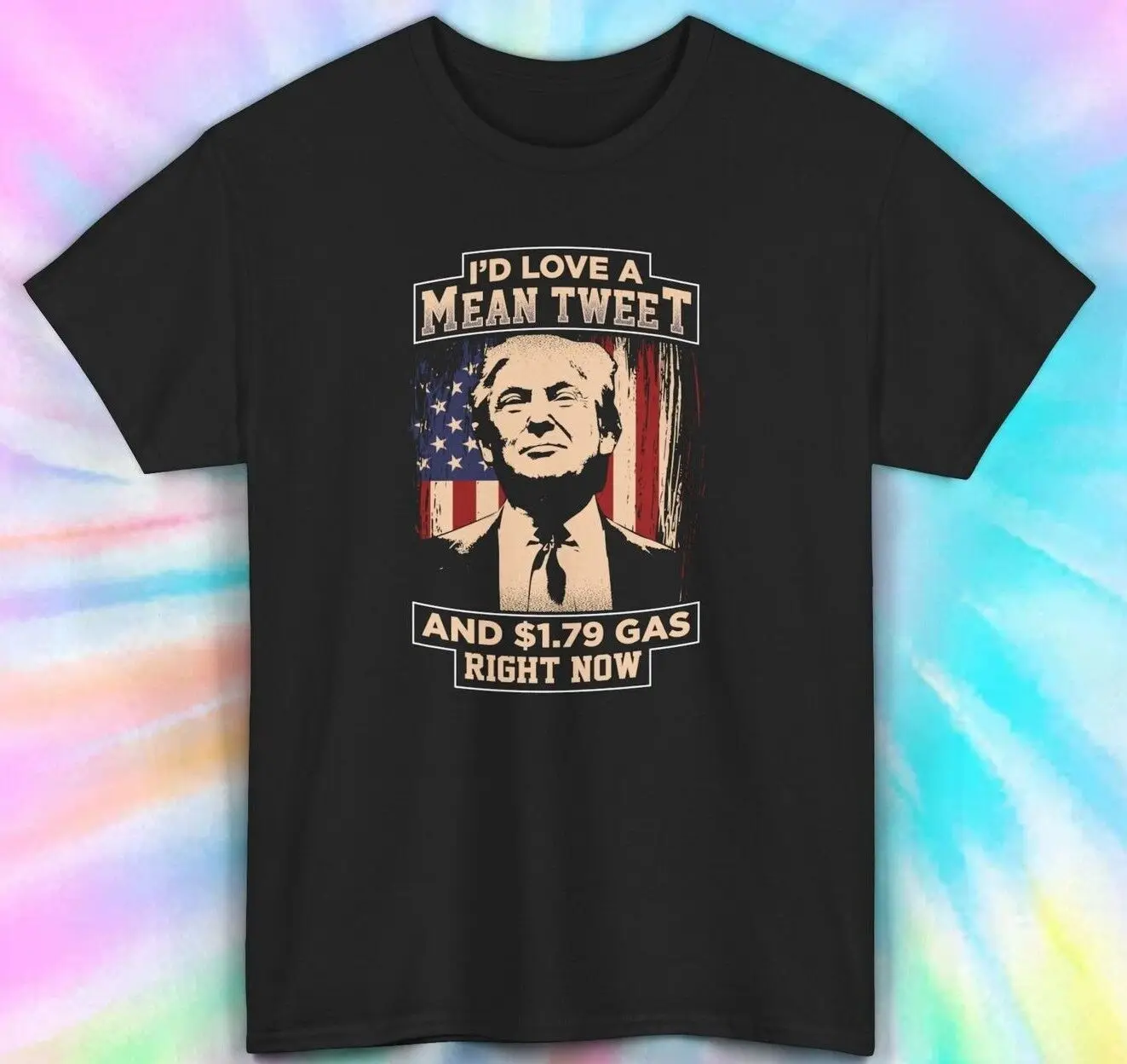 I'd Love A Mean Tweet Trump T-Shirt | Political Humor Tee | S-5XL