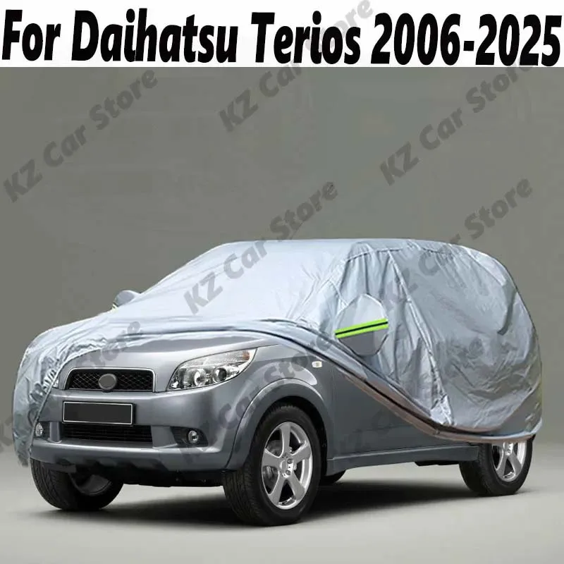 Car Cover Waterproof Sun Rain Snow Ice Scratch Prevent Cover Wind Proof For Daihatsu Terios 2006-2025