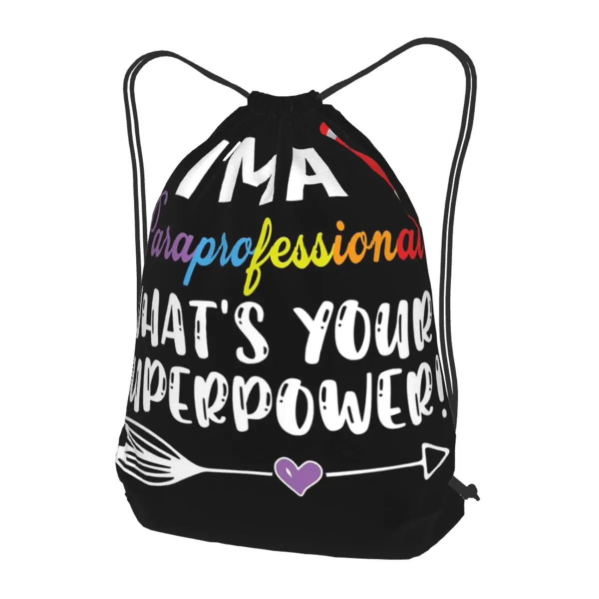 I'm A Paraprofessional What's Your Superpower Backpacks Fashion Drawstring Bundle Pocket Sports Bag Book Bags for Travel Student