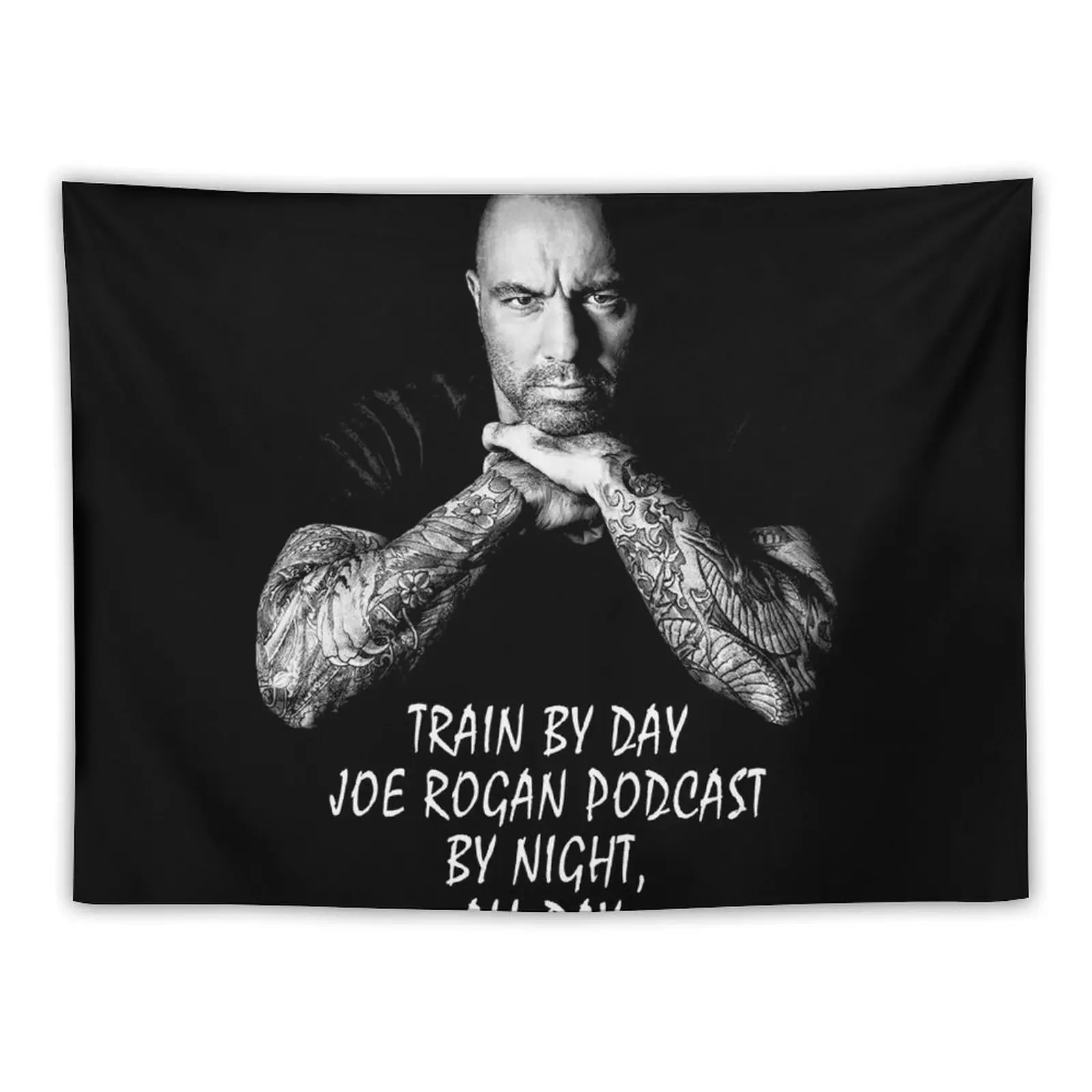 

Joe Rogan, Train By day Tapestry Bedroom Deco Decor Home Bedrooms Decorations Tapestry