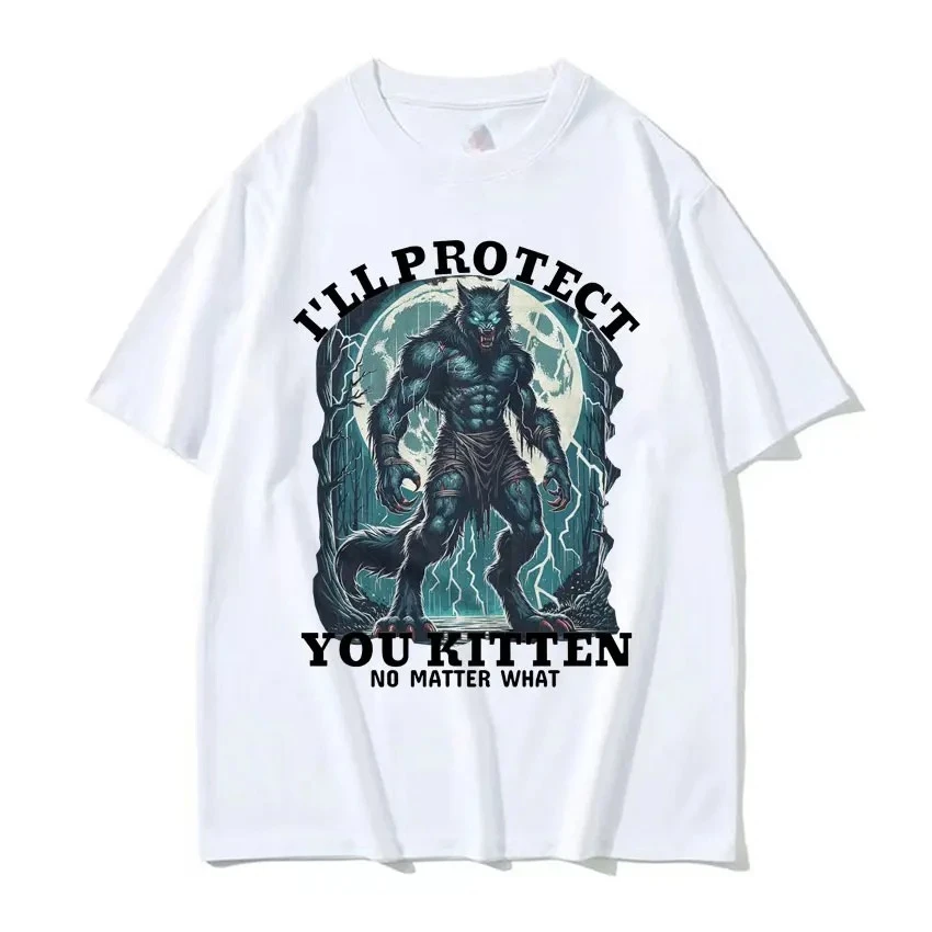 I Will Protect You No Matter What Kitty Meme T Shirt Funny Alpha Wolf Graphic T Shirt Women Fashion Vintage T Shirt Graphic Y2K