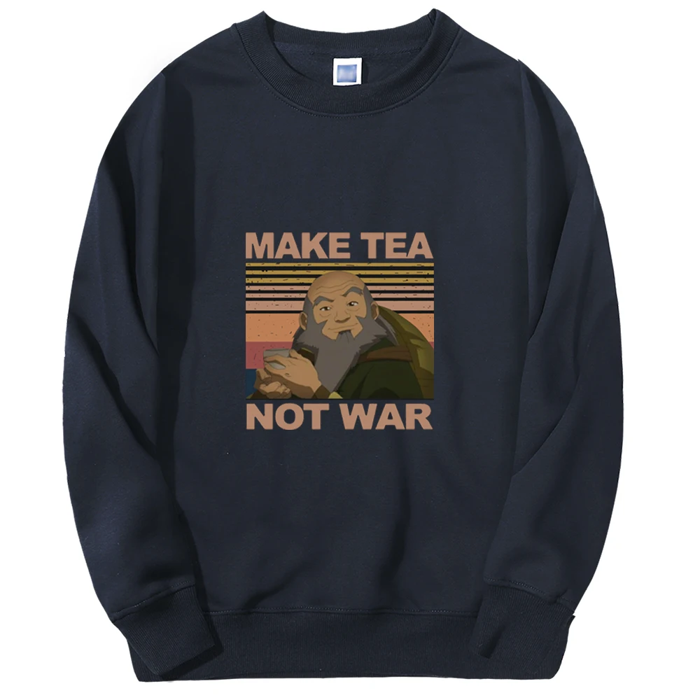 Make Tea Not War Print Men Hoodie 2022 Autumn Winter Warm Fleece High Quality Sweatshirts Fashion Hoodies