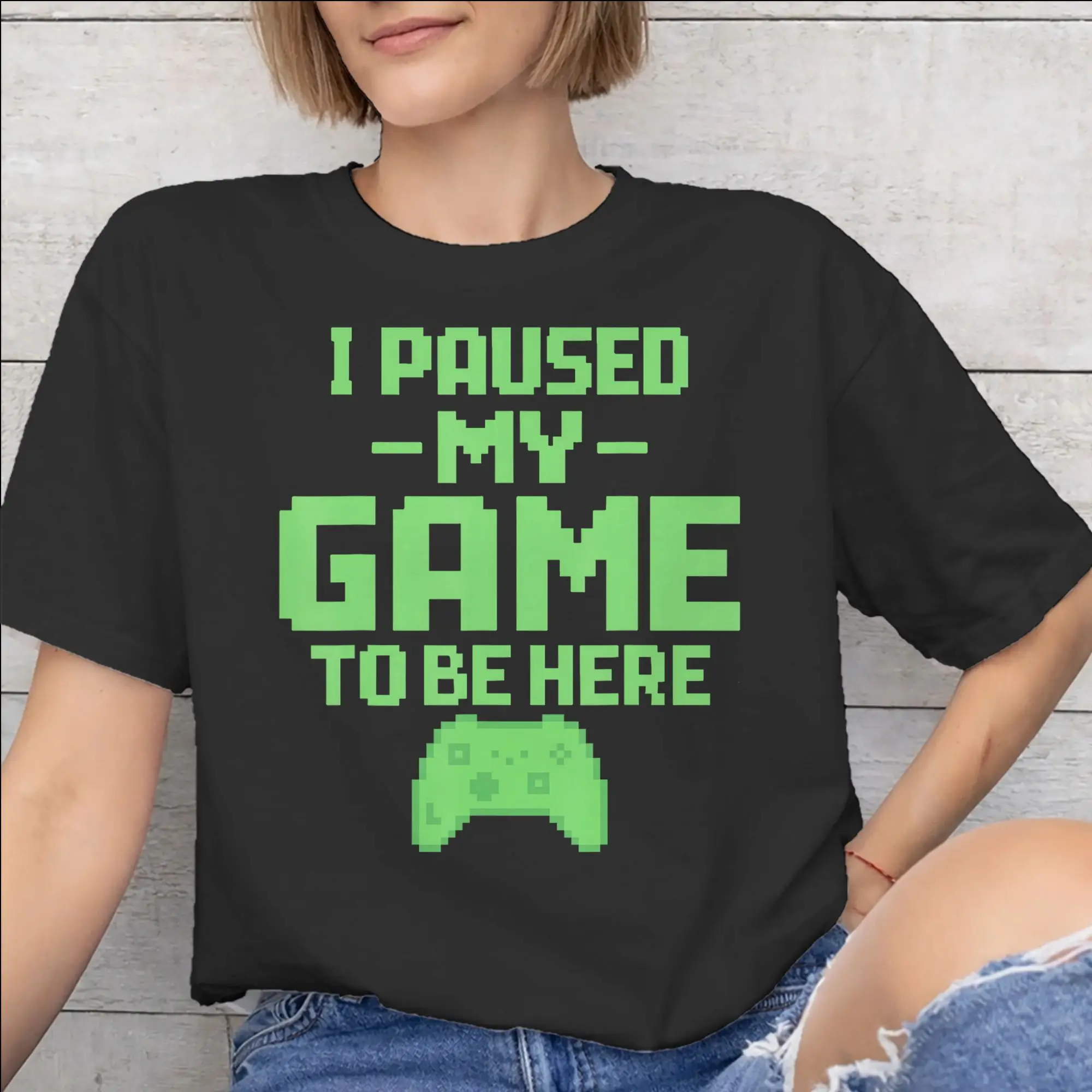 I Paused My Game To Be Here Merch Men Women T Shirt Cotton Tee Printed  T-shirt Clothing