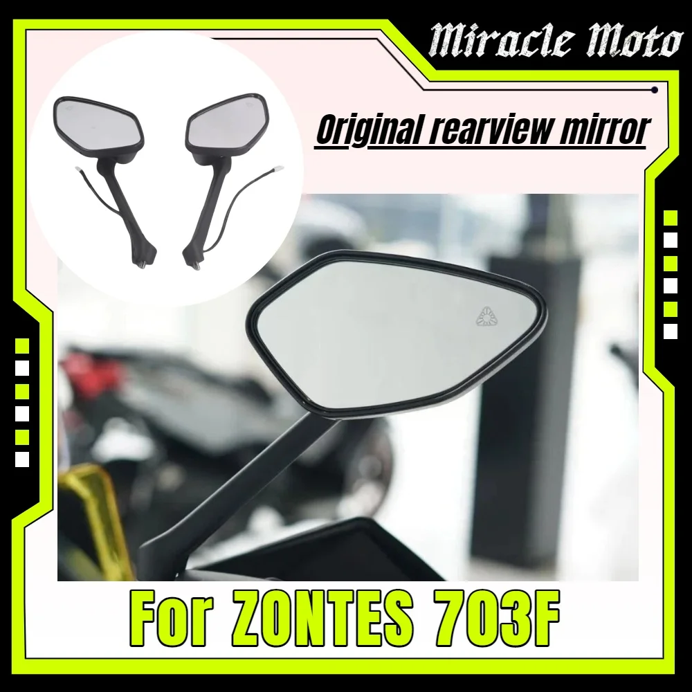 Para ZONTES 703F espejo retrovisor reflector espejo retrovisor izquierdo y derecho ZT703-F original accesorios de motocicleta
