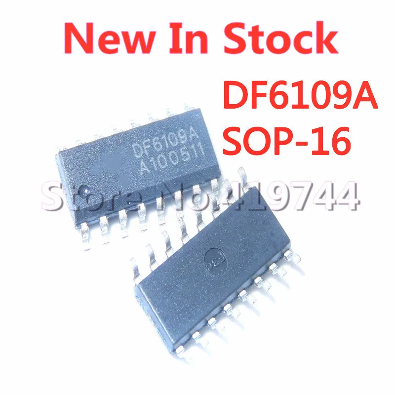 

5 шт./лот DF6109A SOP-16 SMD ЖК-чип высоковольтной платы в наличии новая оригинальная микросхема