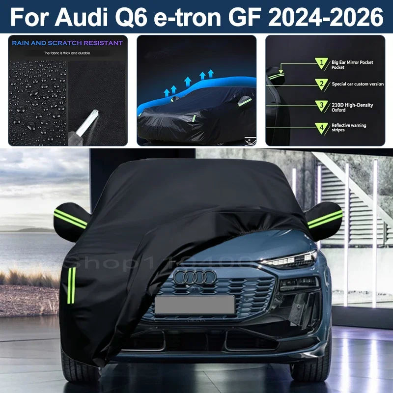Auto Exterior Sun-Snow Protective Car Cover For Audi Q6 E-tron GF 2024-2026 Waterproof Dustproof Anti-UV Outdoor Cover