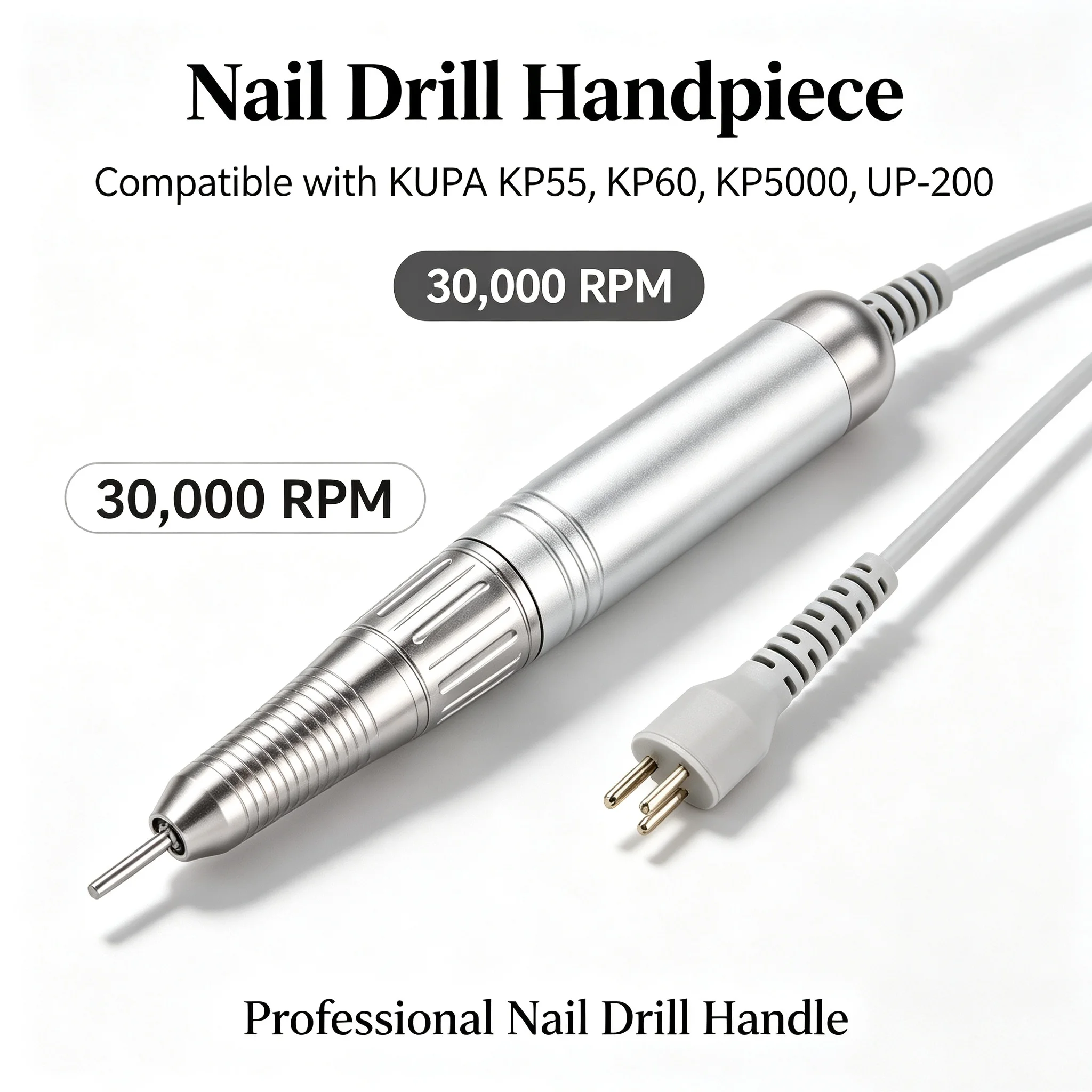 Nail Drill Handpiece Compatible with KUPA KP55, KP60, KP5000, UP-200, 30,000RPM Professional Nail Drill Handle Cloth